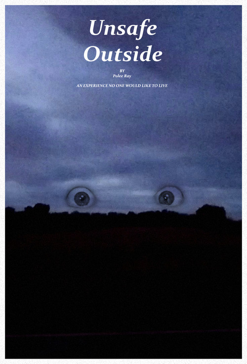 Unsafe Outside (2025) poster