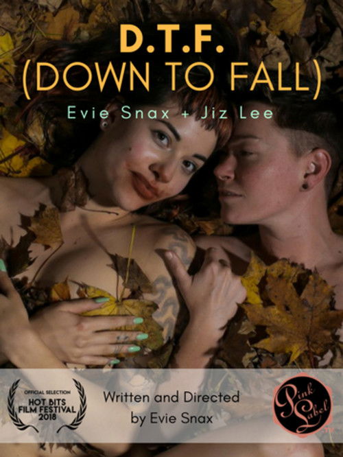 D.T.F. (Down to Fall) (2018) poster