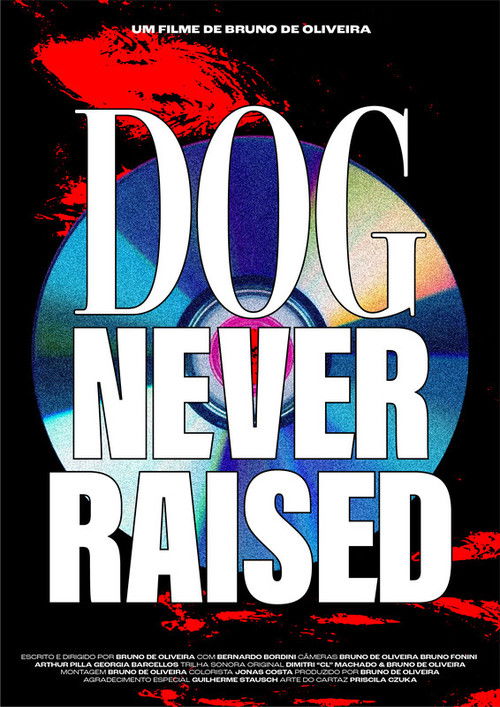 Dog Never Raised: Cachorro Inédito (2022) poster