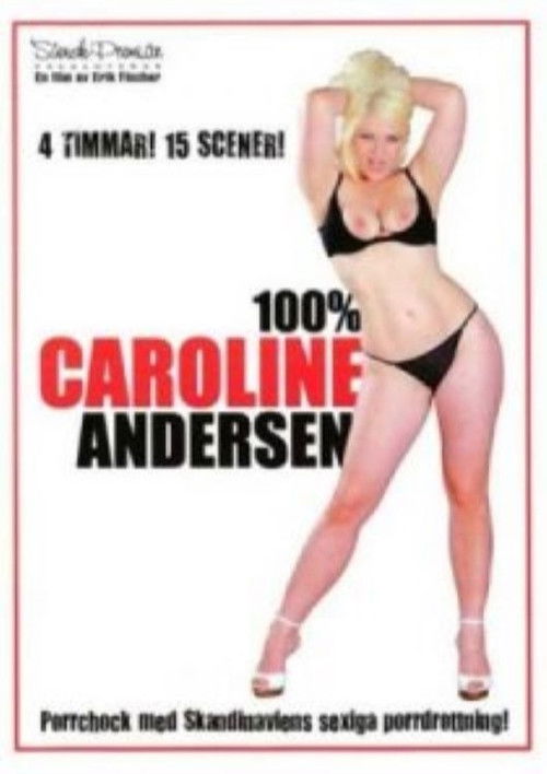100% Caroline Andersen (2010) poster
