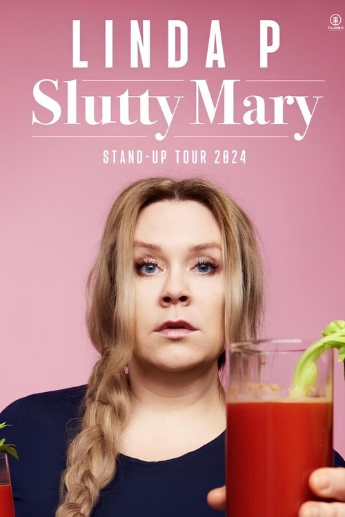 Linda P: Slutty Mary (2025) poster