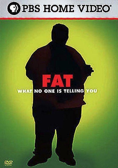 Fat: What No One Is Telling You (2007) poster