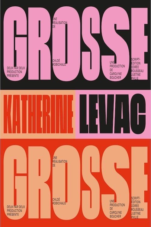 Katherine Levac – Grosse (2021) poster