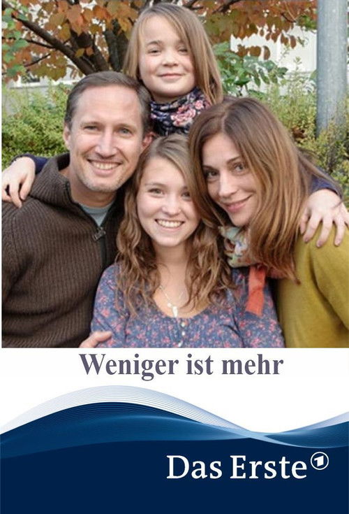 Weniger ist mehr (2013) poster