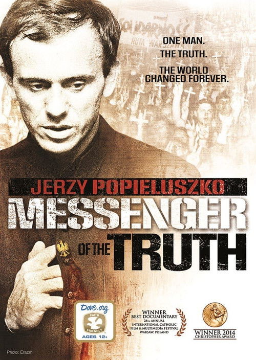 Jerzy Popieluszko: Messenger of the Truth (2013) poster