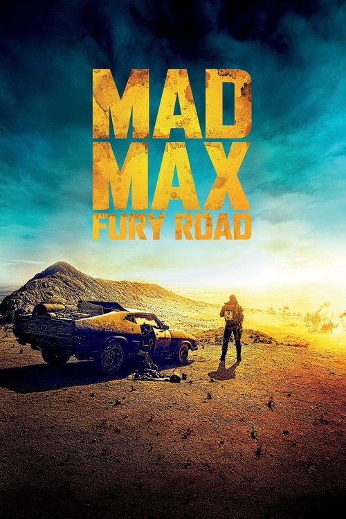 Mad Max: Fury Road (2015) poster