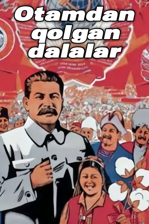 Otamdan qolgan dalalar (1997) poster