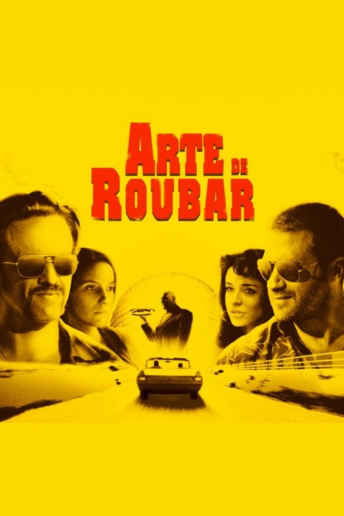 Arte de Roubar (2008) poster