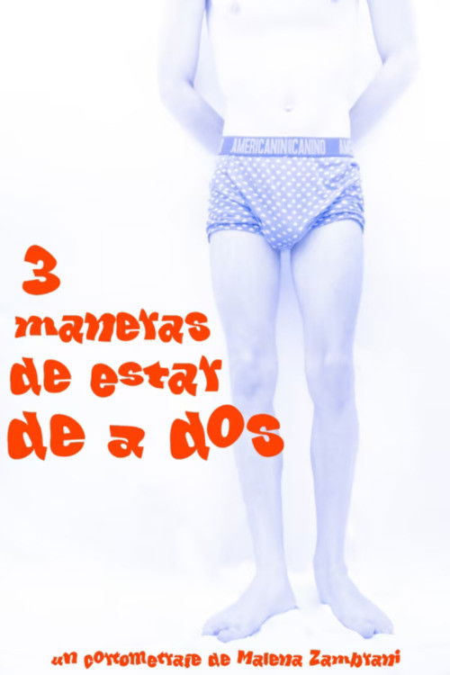 3 Ways of Being in Pairs (2023) poster