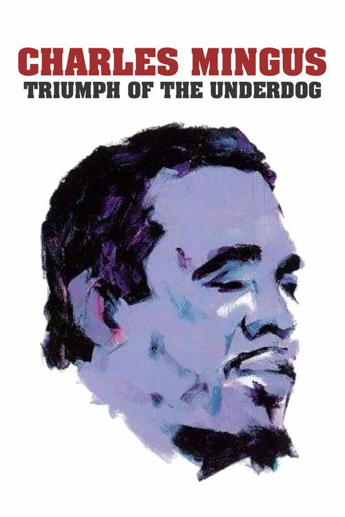 Charles Mingus: Triumph of the Underdog (1997) poster