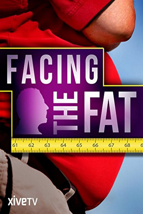Facing the Fat (2009) poster