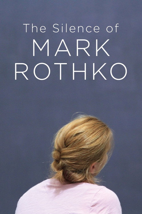 The Silence of Mark Rothko (2016) poster