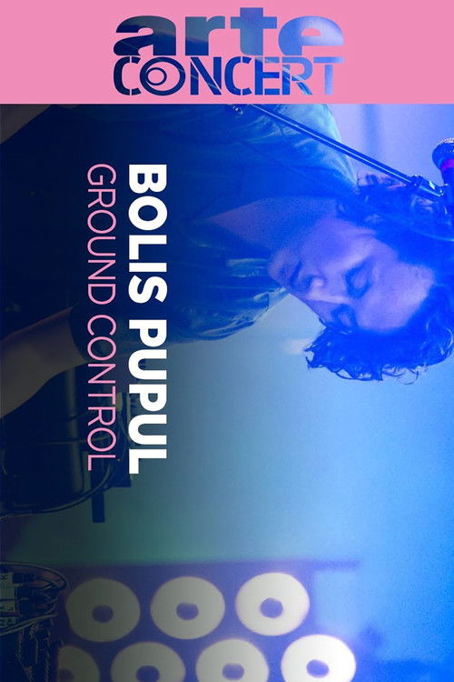 Bolis Pupul @ Ground Control (2024) poster