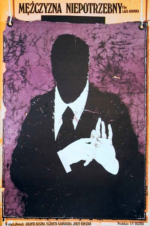 Mężczyzna niepotrzebny! (1982) poster