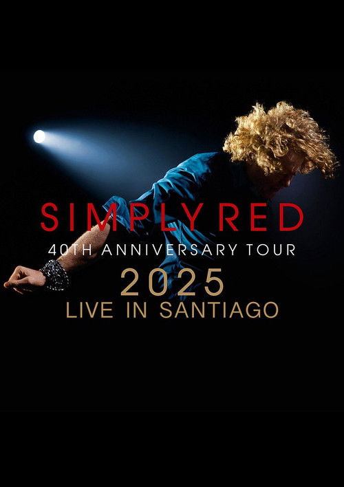 Simply Red – Live in Santiago de Chile (2025) poster