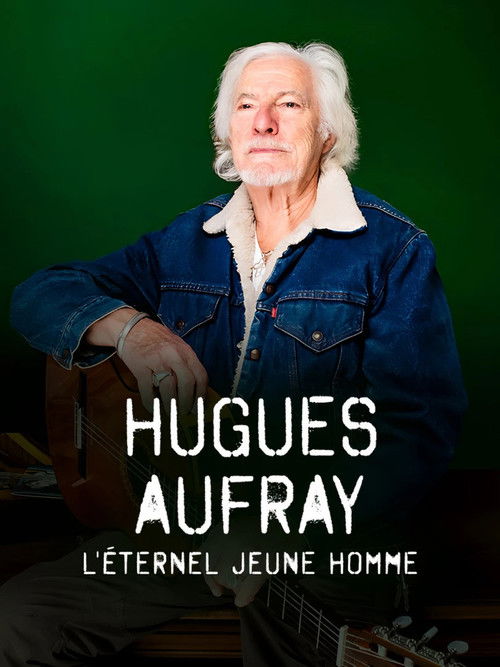 Hugues Aufray, l'éternel jeune homme (2024) poster
