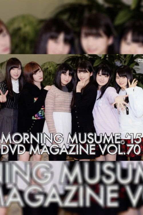 Morning Musume.'15 DVD Magazine Vol.70 (2015) poster