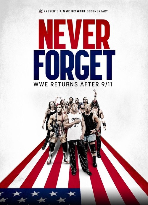 Never Forget: WWE Returns After 9/11 (2021) poster