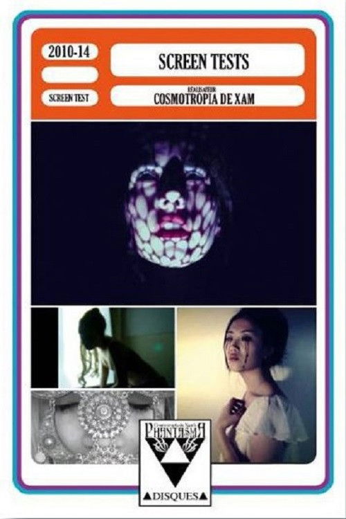 The Screen Tests of Cosmotropia de Xam (2014) poster