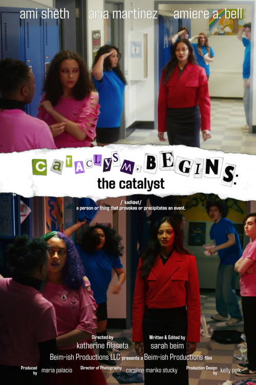 cataclysm.begins: The Catalyst (2025) poster