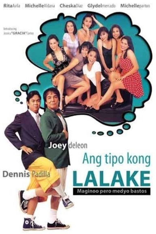 Ang Tipo Kong Lalake (Maginoo Pero Medyo Bastos) (1995) poster