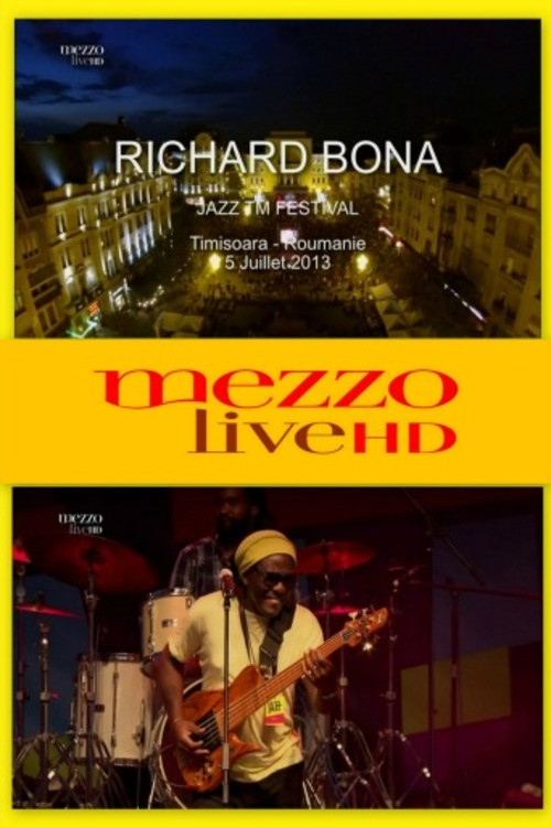 Richard Bona - Jazz  Festival Timisoara (2013) poster