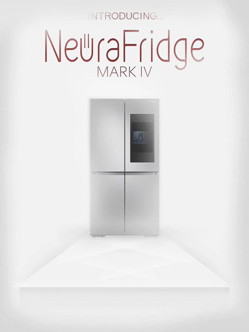 Introducing the NeuraFridge Mark IV (2025) poster