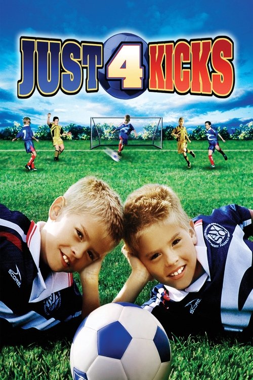 Just 4 Kicks (2003) poster