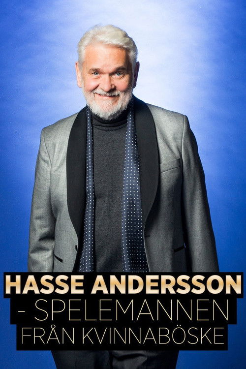 Hasse Andersson - Spelemannen från Kvinnaböske (2017) poster