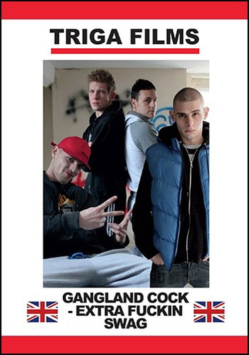 Gangland Cock: Extra Fuckin Swag (2013) poster