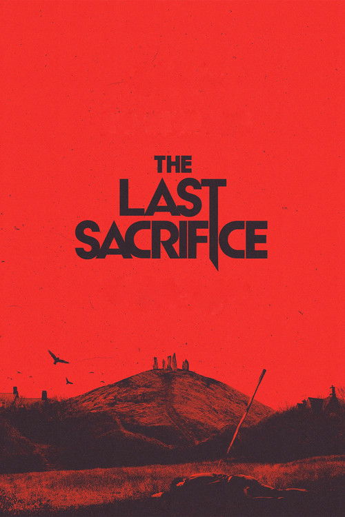 The Last Sacrifice (2025) poster