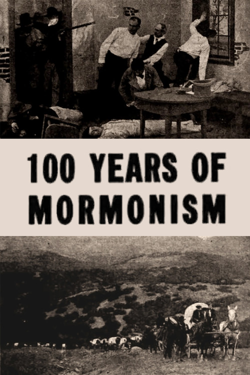 One Hundred Years of Mormonism (1913) poster