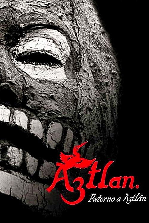 Retorno a Aztlán (1990) poster