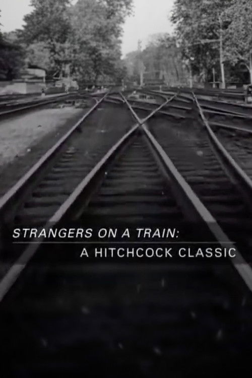 Strangers on a Train: A Hitchcock Classic (2004) poster