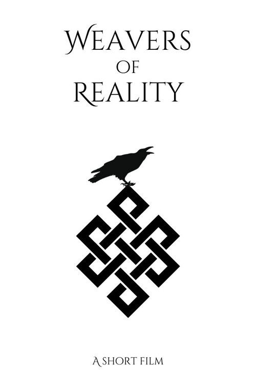 Weavers of Reality - A Short Film (2023) poster
