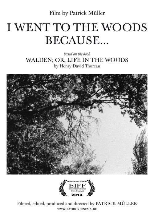 I Went to the Woods Because… (2017) poster