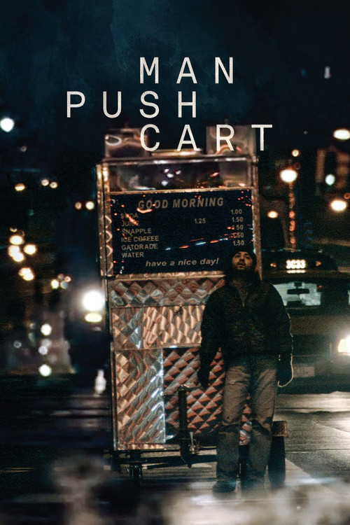 Man Push Cart (2006) poster