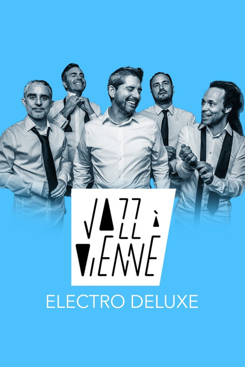 Electro Deluxe en concert à Jazz à Vienne 2023 (2023) poster