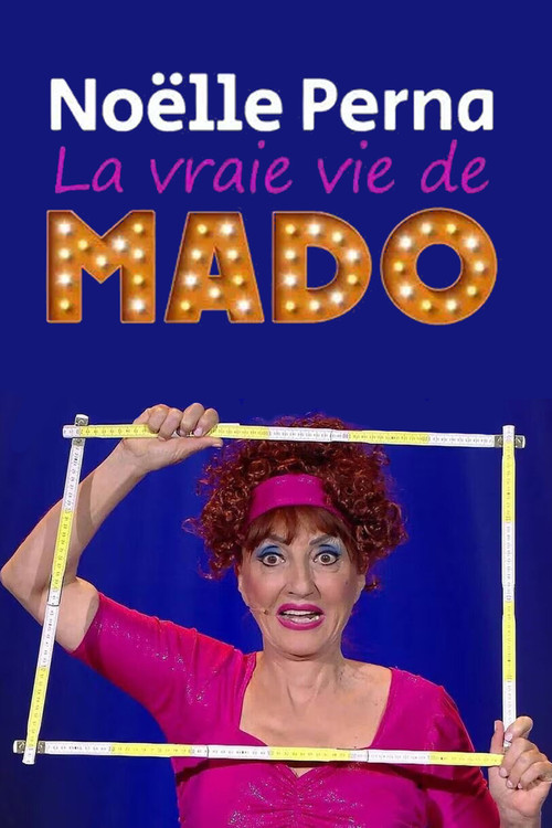 Noëlle Perna - La vraie vie de Mado (2023) poster
