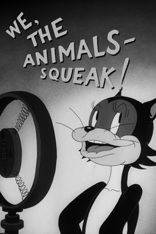 We, the Animals - Squeak! (1941) poster