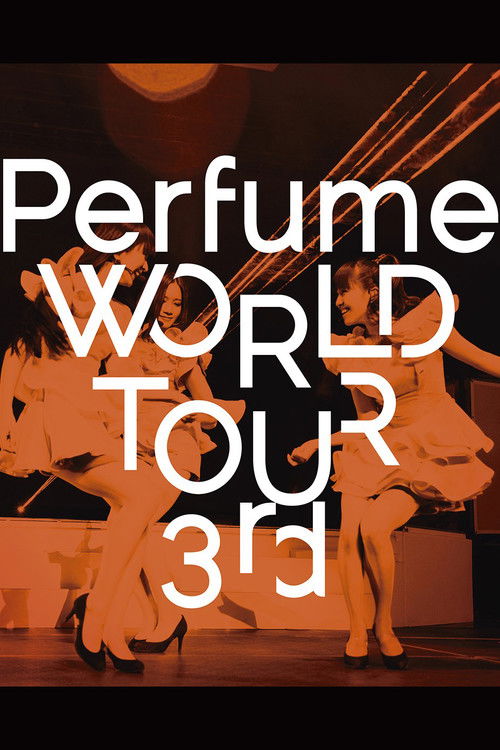 Perfume WORLD TOUR 3rd (2015) poster