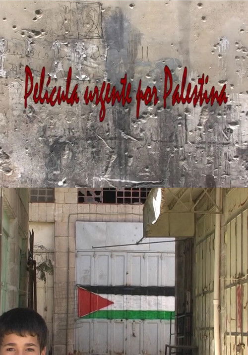 Película urgente por Palestina (2012) poster