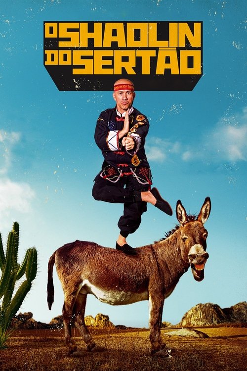 O Shaolin do Sertão (2016) poster