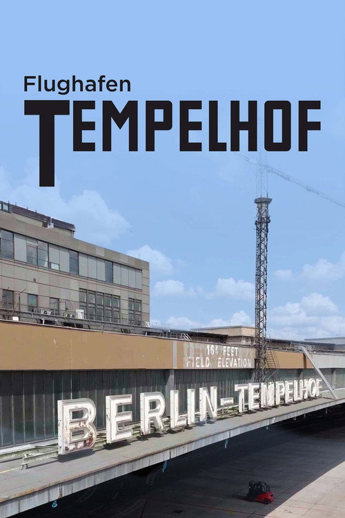 Berlin Tempelhof Airport - Gateway to Freedom (2024) poster