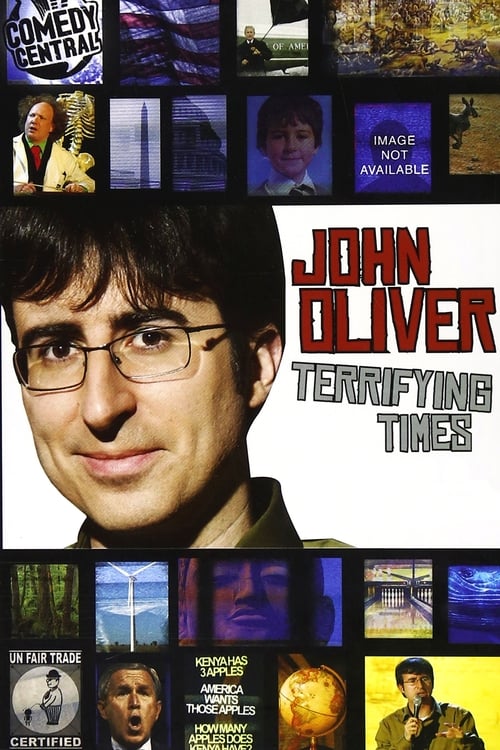 John Oliver: Terrifying Times (2008) poster