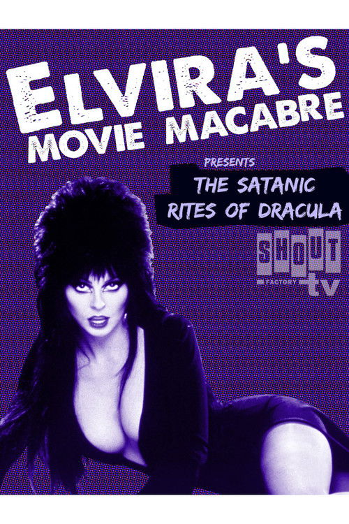 Elvira's Movie Macabre: The Satanic Rites Of Dracula (2010) poster