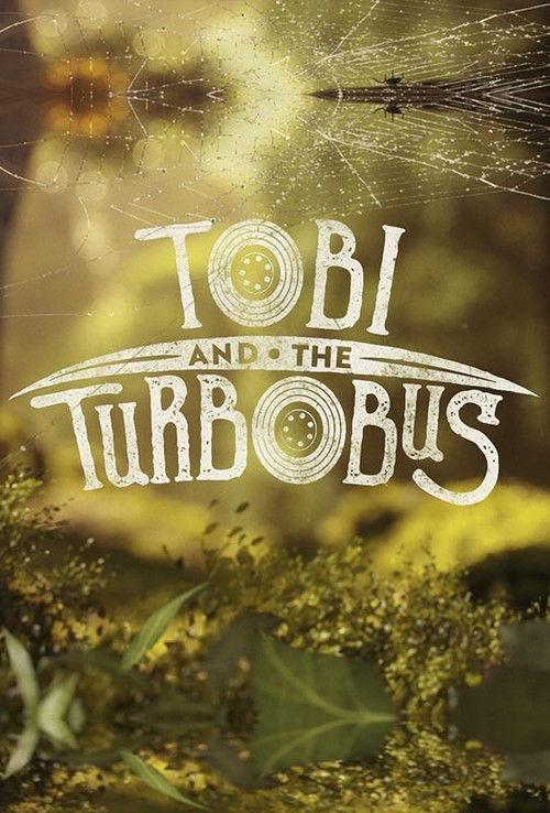Tobi and the Turbobus (2020) poster