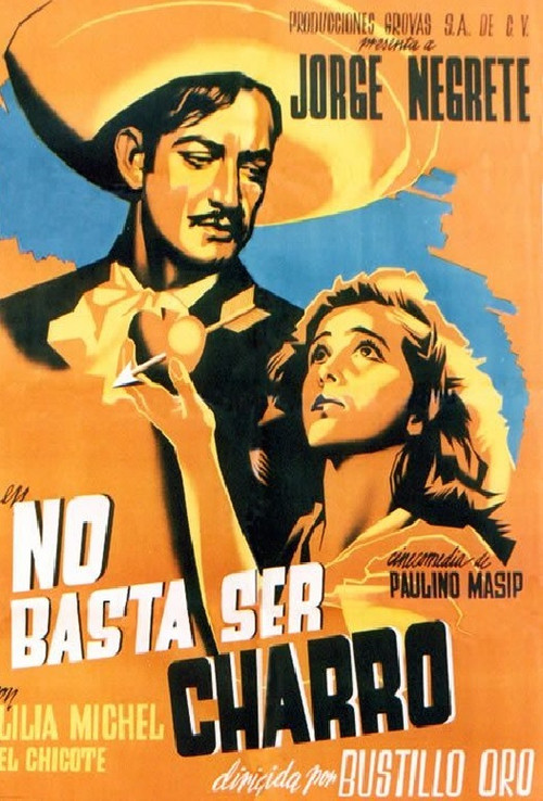No basta ser charro (1946) poster