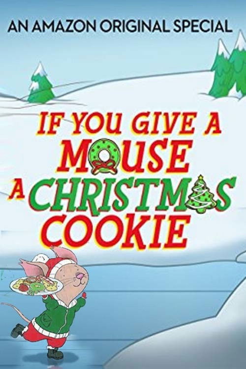 If You Give a Mouse a Christmas Cookie (2016) poster