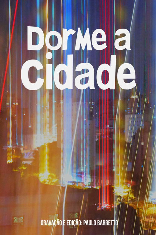 Dorme a Cidade (2018) poster
